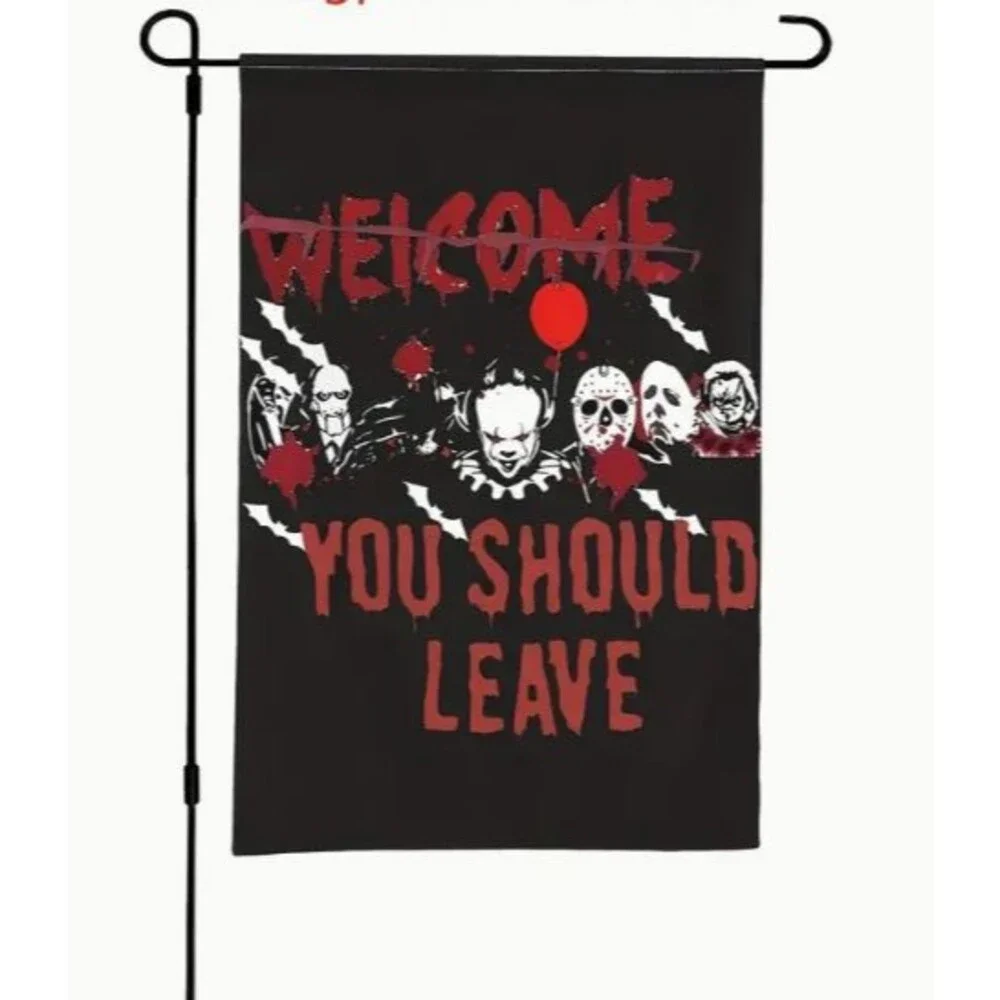 Halloween Garden Flag 12x18in Welcome You should Leave Polyester Double sided